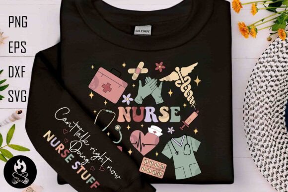 Can’t Talk Now Doing Nurse Stuff SVG