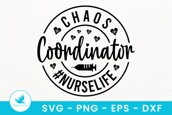 Chaos Coordinator Nurselife SVG