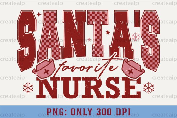 Christmas SVG: Santa’s Favorite Nurse