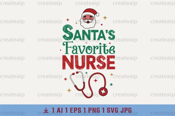 Christmas SVG, Santa’s Favorite Nurse