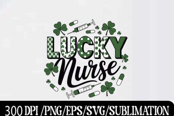 Irish Lucky Nurse St. Patrick’s Day T-Shirt