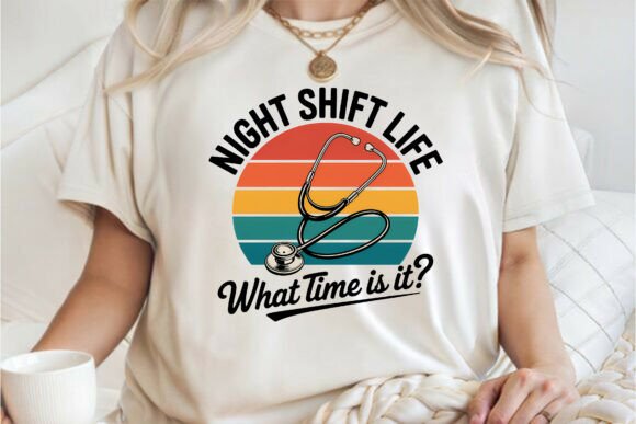 Night Shift Nurse Life Shirt PNG